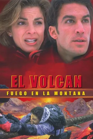 El Volcan: Fuego en la montaña