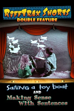 Rifftrax Shorts: Sailing a Toy Boat and Making Sense With Sentences