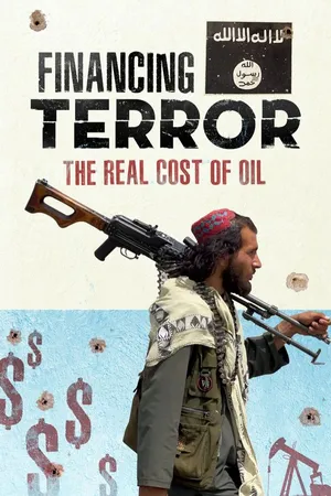 Financing Terror: The Real Cost of Oil