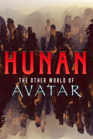 Hunan: The Other World of Avatar