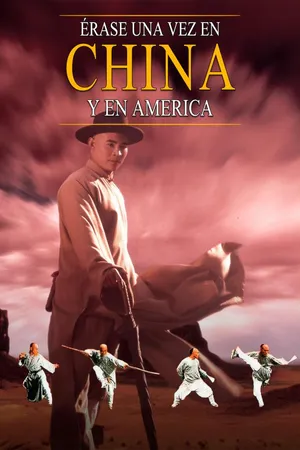 Érase una vez en China y América