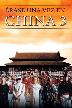 Érase una vez en China III