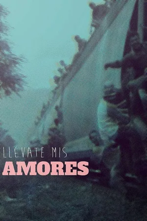 Llévate mis amores