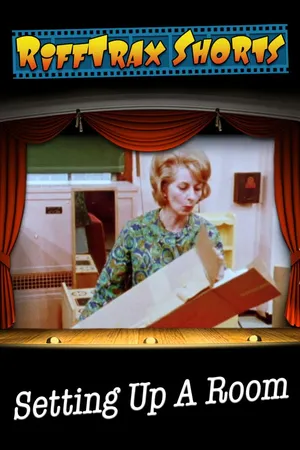 RiffTrax Shorts: Setting Up a Room