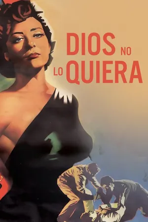 Dios no lo quiera