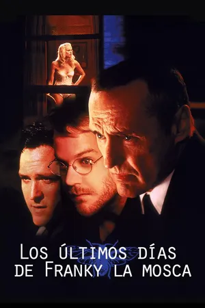 Los últimos días de Franky, La Mosca