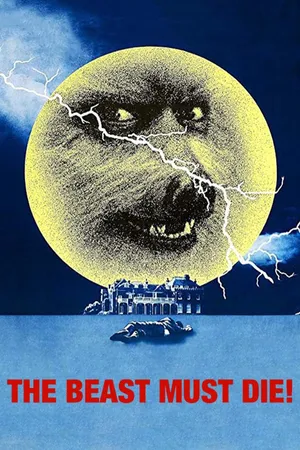 The Beast Must Die