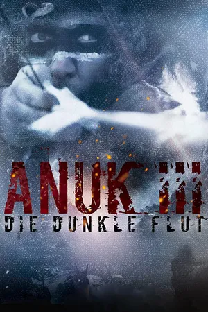 Anuk III - Die dunkle Flut