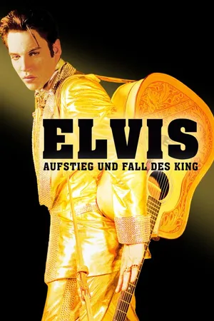 Elvis - Aufstieg und Fall des King - Teil 1
