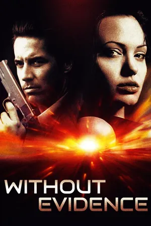 Without Evidence