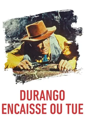 Durango encaisse ou tue
