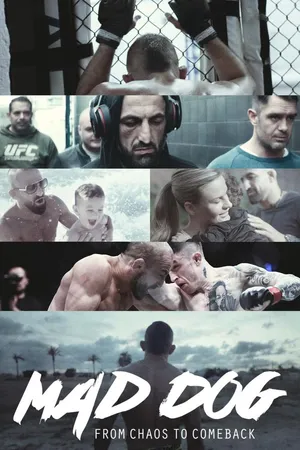 Mad Dog - From Chaos to Comeback