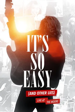 It's So Easy and Other Lies