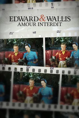 Edward & Wallis : Amour Interdit