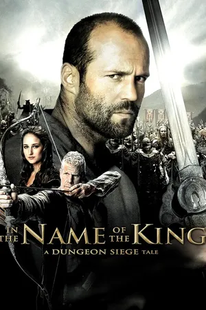 In The Name Of The King: A Dungeon Siege Tale