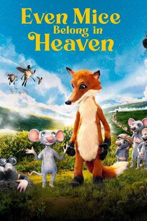 Even Mice Belong In Heaven