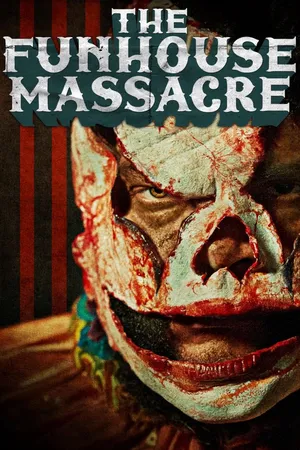 The Funhouse Massacre