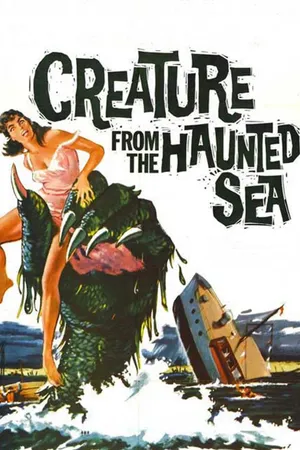 Creature From The Haunted Sea