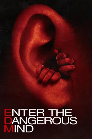 Enter The Dangerous Mind