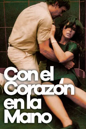 Con el corazón en la mano