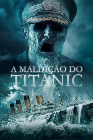 A Maldição do Titanic