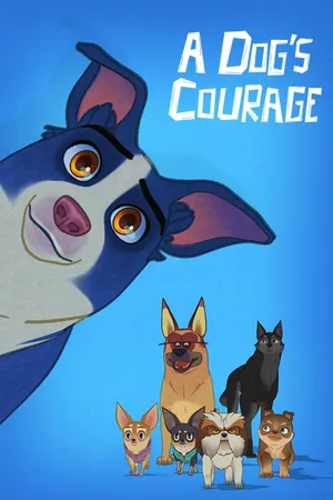 A Dog's Courage