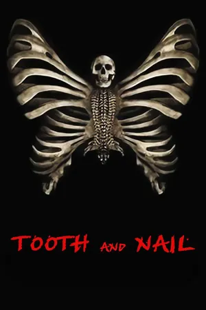Tooth and Nail