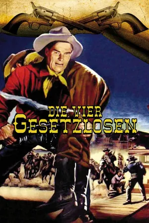 Die Vier Gesetzlosen
