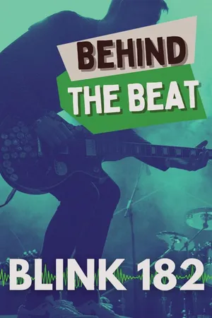 Blink 182: Behind the Beat