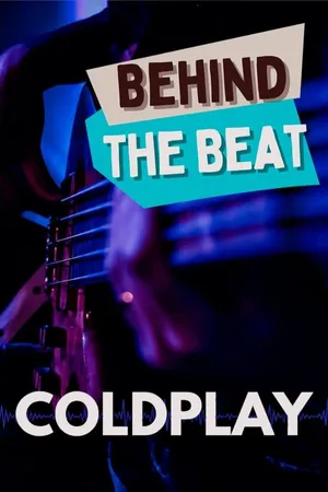 Coldplay: Behind the Beat