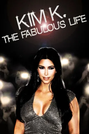 Kim Kardashian: The Fabulous Life