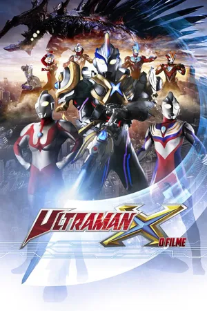 Ultraman X - O Filme