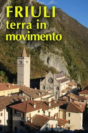 Friuli, terra in movimento