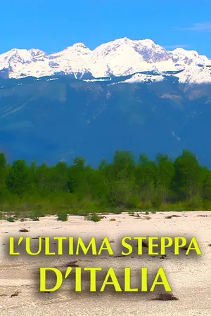 L’ultima steppa d’Italia