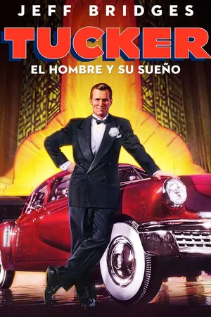 Tucker: El hombre y su sueño