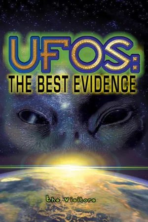 UFOTV Presents: UFOs: The Best Evidence Volume 1 - The Visitors