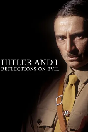 Hitler and I: Reflections on Evil
