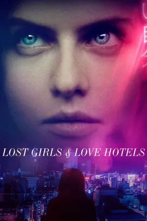 Lost Girls and Love Hotels