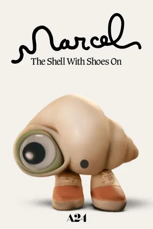 Marcel the Shell with Shoes On