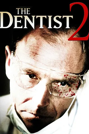 The Dentist 2