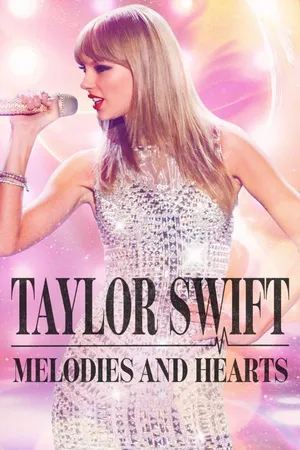 Taylor Swift: Melodies and Hearts