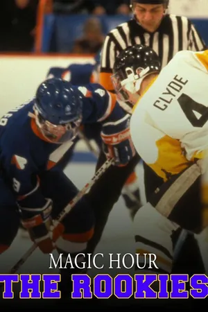 Magic Hour: Rookies