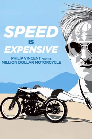 Speed is Expensive: Phillip Vincent and the Million Dollar Motorcycle