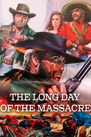 The Long Day of the Massacre