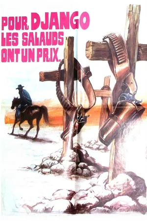 Pour Django les salauds ont un prix