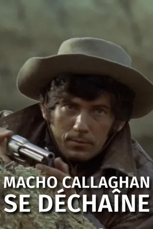 Macho Callaghan se déchaîne