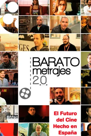 Baratometrajes 2.0: El futuro del cine hecho en España