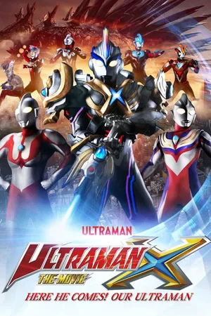 Ultraman X The Movie