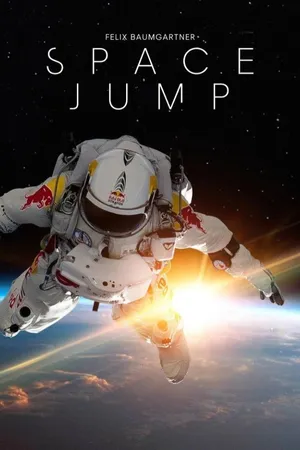 Space Jump: Das Vermächtnis von Felix Baumgartner