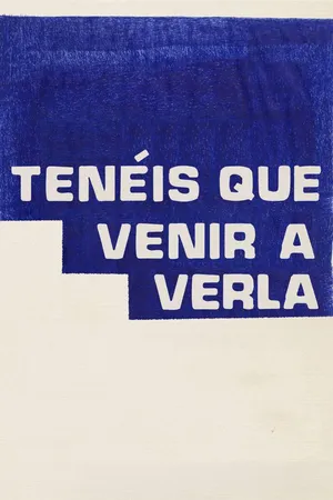 Tenéis que venir a verla